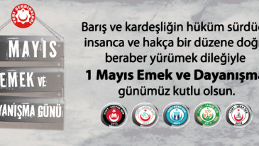 1 Mayıs Mesajımız