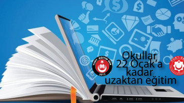 22 Ocak’a kadar uzaktan eğitim