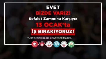 Sefalet Zammına Karşıyız 13 Ocak’ta İş Bırakıyoruz!