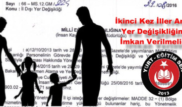 İl Dışı Yer Değişikliği Talebimizi Bakanlığımıza İlettik