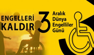 3 Aralık Dünya Engelliler Günü Mesajimız