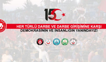 YURT Sendikaları 15 Temmuz Mesajımız