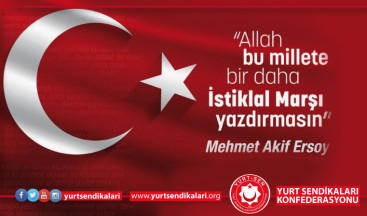 12 Mart İstiklal Marşı’nın Kabulü ve Mehmet Akif Ersoy’u Anma