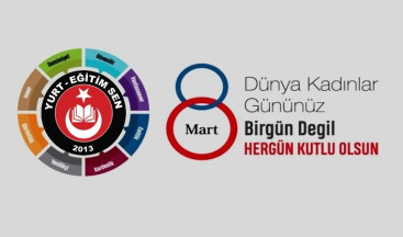 8 Mart Dünya Kadınlar Günü Mesajımız