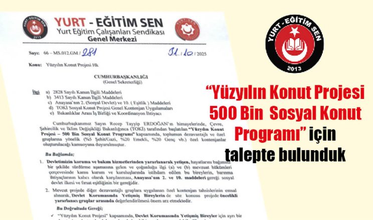 “Yüzyılın Konut Projesi” İçin Özel Kontenjan Talep Tttik