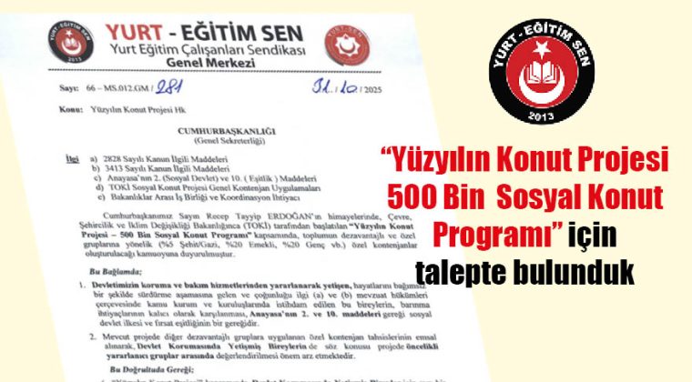 “Yüzyılın Konut Projesi” İçin Özel Kontenjan Talep Tttik